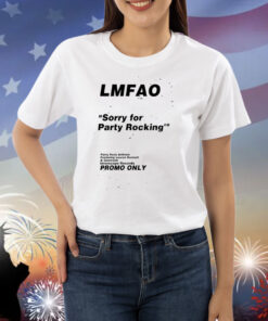 Lmfao Sorry For Party Rocking Promo Only Shirts