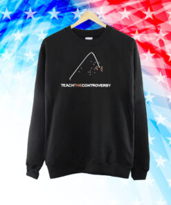 Matt Darling Teach The Controversy TShirt