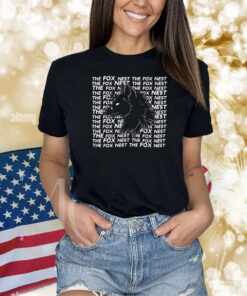 Max Fluffy The Fox Nest Shirts