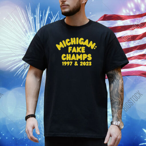 Michigan-Fake-Champs-1997-&-2023-Shirt