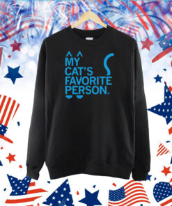My Cat's Favorite Person TShirts