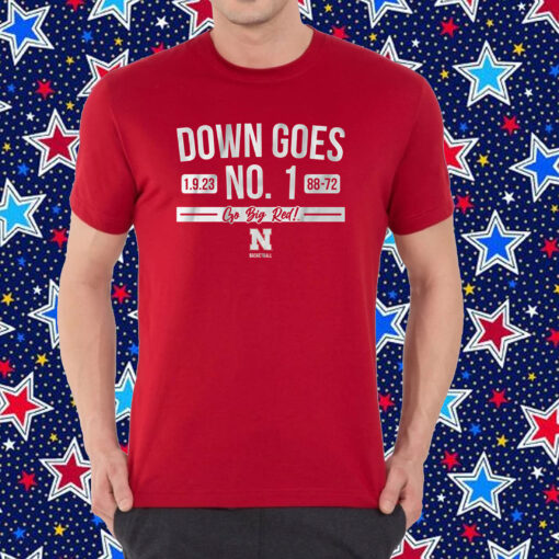 Nebraska Basketball Down Goes No. 1 Shirt