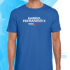 Nikki Haley Barred Permanently T-Shirt
