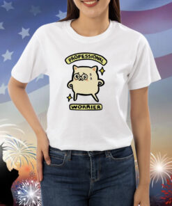 Professional Worrier Titsay Shirts