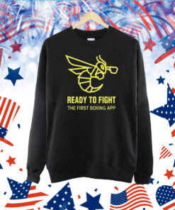 Ready To Fight The First Boxing App TShirt