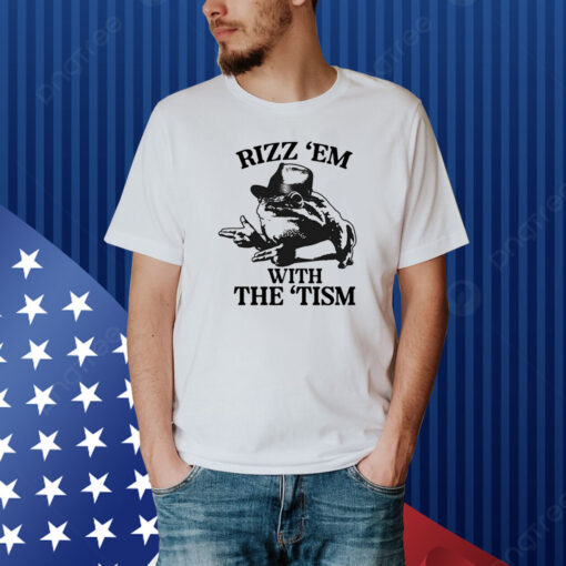 Rizz 'Em With The 'Tism Cowboy Frog Shirt