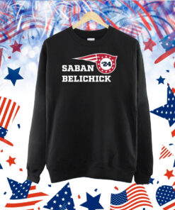 Saban Belichick '24 TShirt