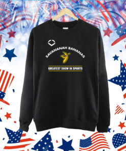 Savannah Bananas Greatest Show In Sports TShirt