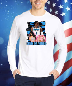 Send Da Video Anthony Edwards TShirts