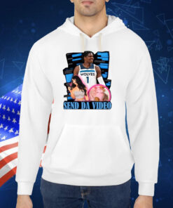 Send Da Video Anthony Edwards TShirt