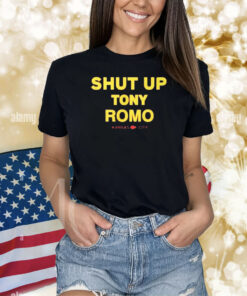 Shut Up Tony Romo Kansas City Shirts