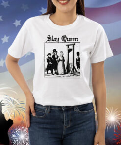 Slay Queen Shirts
