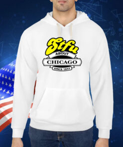Stfu About Chicago Italian Beef TShirt