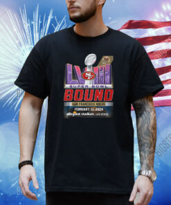 Super Bowl Lviii The Bound San Francisco 49ers February 11 2024 Allegiant Stadium Las Vegas Shirt