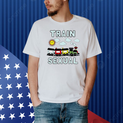 Train Sexual Shirt