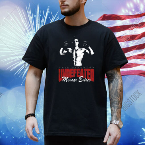 Undefeated Movsar Evloev Shirt