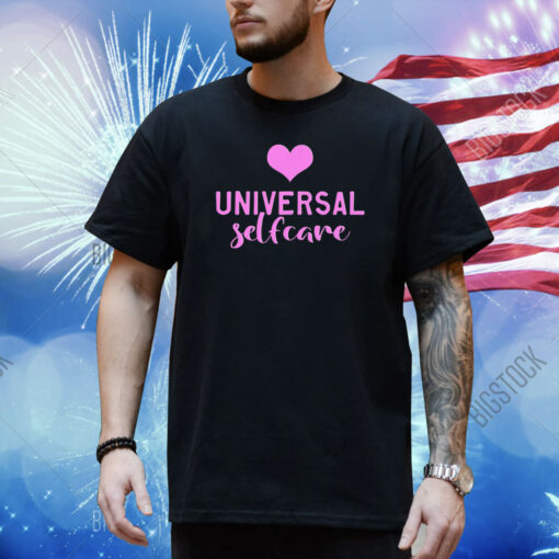 Universal Selfcare Shirt