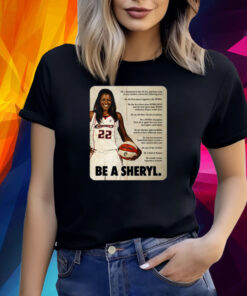 Sheryl Swoopes Wearing Be A Sheryl Shirt