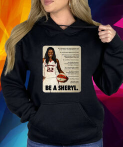 Sheryl Swoopes Wearing Be A Sheryl Shirt