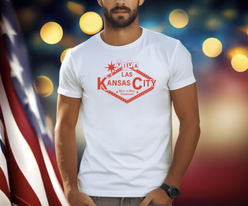 Viva Las Kc Back To Back Champions Shirt