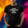 Chris Evans Arab Americans For Trump Shirt