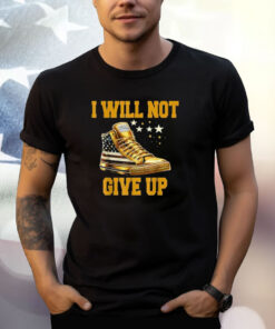 I Will Not Give Up Sneakers Never Surrender Pro Trump Fanny Shirt