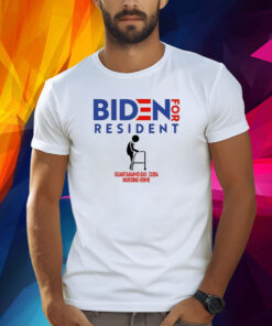 Biden For Resident At Guantanamo Bay Nursing Home Shirt