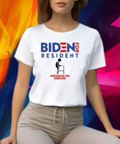 Biden For Resident At Guantanamo Bay Nursing Home Shirt