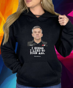 Bootie Baker I Guess I Lied To Our Ass Bootielictous Shirt