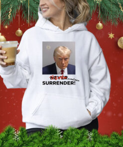 Sometimes Surrender Trump Mugshot Shirt