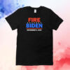 Fire Biden Elect Trump President November 5 2024 T-Shirts