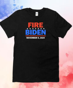 Fire Biden Elect Trump President November 5 2024 T-Shirts