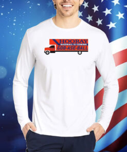 Hooray Baseball Is Coming Gob Ase Ball TShirts