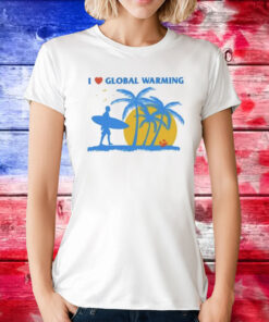 I Heart Global Warming T-Shirt