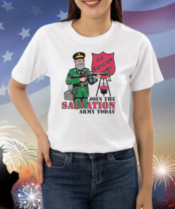 Join The Salvation Army Today Shirts