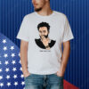 Max Karson I Think You're Lying Shirt