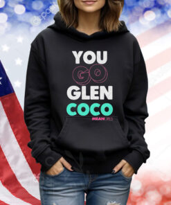 Mean Girls Mad Engine You Go Glenn Coco Graphic TShirts