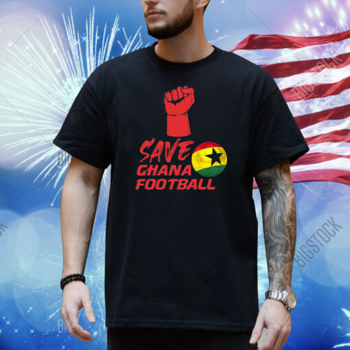 Save Ghana Football Shirt