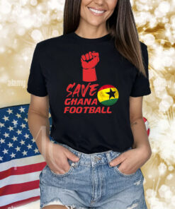 Save Ghana Football Shirts