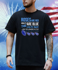 Tennessee Titans Roses Are Red Violets Are Blue Shirt