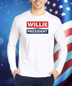 2024 Willie For President TShirts