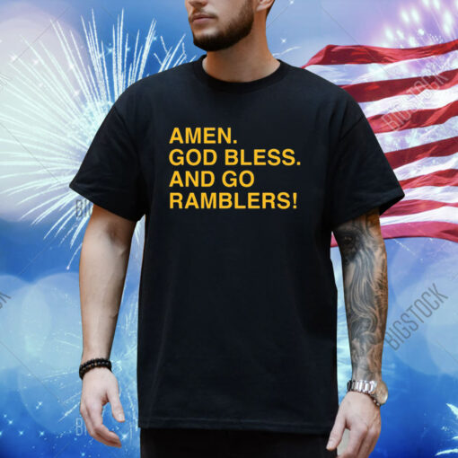 Amen God Bless And Go Ramblers Hoodie Shirt