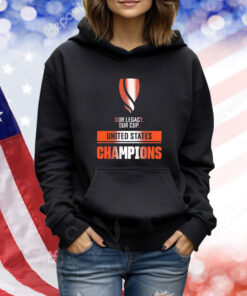Attacking Third Our Legacy Our Cup United States Champions TShirts