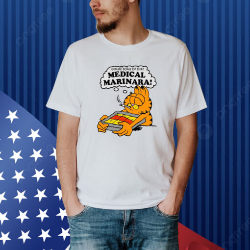 Bossdogart Gimme Some Of That Medical Marinara Shirt