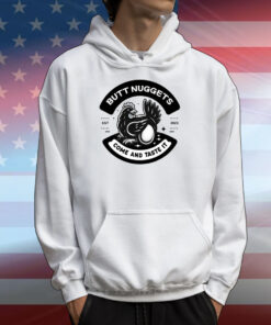 Butt Nuggets Come And Taste It Est 2023 T-Shirts
