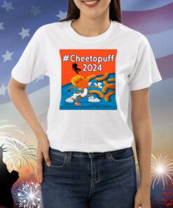 Cheetoquff 2024 Maga Bitch Shirts