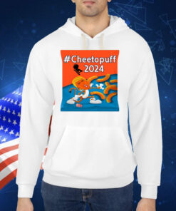 Cheetoquff 2024 Maga Bitch TShirt
