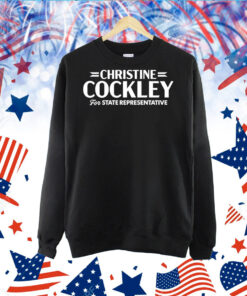 Christine Cockley For State Representative TShirt