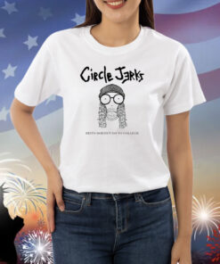 Circlejerks Keith Doesn't Go To College Shirts