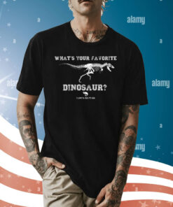 Clint's Reptiles What's Your Favorite Dinosaur Shirt